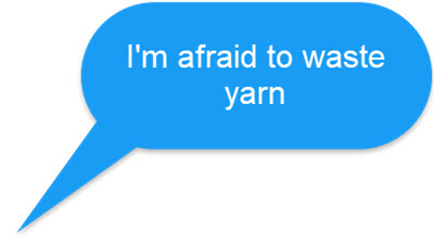 A speech bubble graphic containing the quote 'I'm afraid to waste yarn', illustrating a common concern among new machine knitters