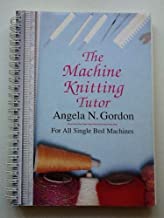 The Knitting Machine Tutor