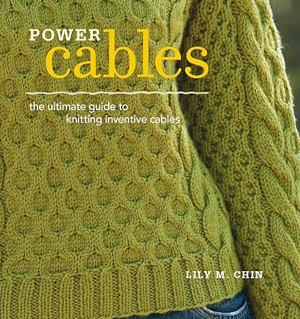 Power Cables: The Ultimate Guide to Knitting Cables by Amazon